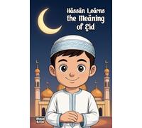 Hassan Learns the Meaning of Eid