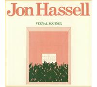 Jon Hassell - Vernal Equinox (Vinyl) [VINYL]