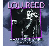 Hassled In April by Lou Reed