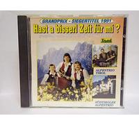 Hast a bisserl Zeit für mi? Grandprix-Siegertitel 1991 - Trio Melody Tirol, Alpentrio Tirol, Orig. Fehringer, Erwin Fliegel....