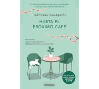 Hasta el próximo café (Antes de que se enfríe el café 4) (Best Seller)