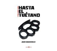 Hasta el tuétano: sangre, sudor y orina: 12 (Open City)