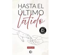Hasta el último latido