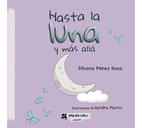 Hasta la Luna y más allá