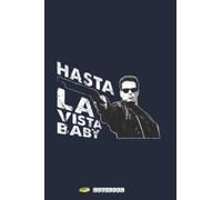 Hasta La Vista Baby Terminator 2 Notebook: 6x9 120 Blank Pages, Lined College Ruled Paper, Journal, Planner, Matte Finish Cover, Diary