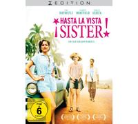 Hasta La Vista, Sister!