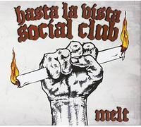 Hasta La Vista Socia - Melt