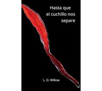 Hasta que el cuchillo nos separe