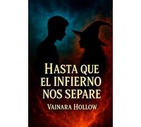 Hasta que el infierno nos separe