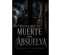 Hasta que la muerte nos absuelva