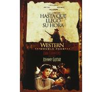 Hasta que Llegó su Hora + Johnny Guitar [2010] *** Region 2 *** Spanish Edition ***