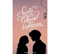 Hasta que los libros nos separen