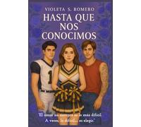 HASTA QUE NOS CONOCIMOS