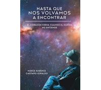 Hasta que nos volvamos a encontrar