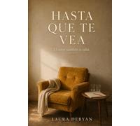 Hasta que te vea: El amor también se edita: 3 (novelas)