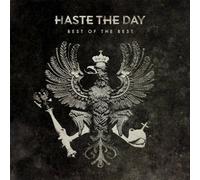 HASTE THE DAY - Best Of The Best