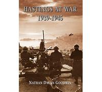 Hastings at War 1939-1945