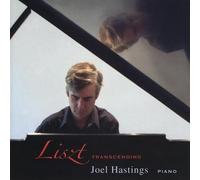 Hastings, Joel - Liszt Transcending
