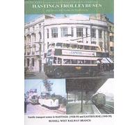 Hastings Trolleybuses & Eastbourne Buses and Trams