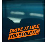 HastingsDesigner DRIVE IT LIKE YOU STOLE IT Funny Novelty Car Window Bumper Vinyl Decal Sticker (Orange)