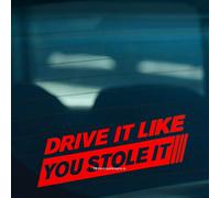 HastingsDesigner DRIVE IT LIKE YOU STOLE IT Funny Novelty Car Window Bumper Vinyl Decal Sticker (Red)