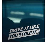HastingsDesigner DRIVE IT LIKE YOU STOLE IT Funny Novelty Car Window Bumper Vinyl Decal Sticker (Silver)