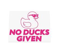 HastingsDesigner No Ducks Given - Funny Novelty Pun Message, Funny Car/Van/Camper Vinyl Decal Sticker suitable for Window, Bumper or any smooth surface (Pink)