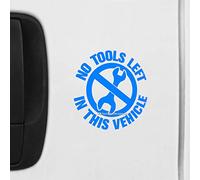 HastingsDesigner NO TOOLS LEFT IN THIS VEHICLE S2 Car Van Window Warning Vinyl Sign Decal Sticker (Blue)