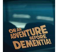 HastingsDesigner ON AN ADVENTURE BEFORE DEMENTIA Funny Car, Caravan, Bumper, Window Vinyl Decal Sticker (Gold)