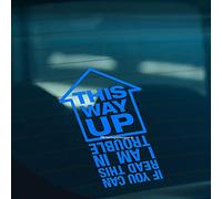 HastingsDesigner THIS WAY UP I AM IN TROUBLE Funny Car,Window,Bumper JDM EURO DUB Vinyl Decal Sticker (Blue)