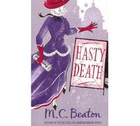 (Hasty Death) By M. C. Beaton (Author) Paperback on (Aug , 2010)