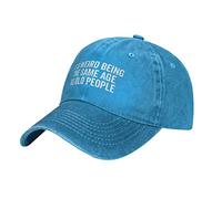 Hat,It's Weird Being The Same Age As Old People Baseball Cap Women Men Dad Hat Golf Cowboy Hat Trucker Hat Blue