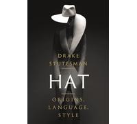 Hat: Origins, Language, Style