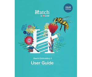 Hatch Embroidery 3 User Guide: Color Edition