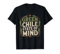 Hatch Green Chile State Mind New Mexico Foodie Mindset Nm T-Shirt