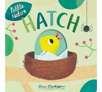 Hatch (Little Nature)