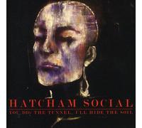 Hatcham Social - You Dig the Tunnel I'll Hide the Soil [New CD]