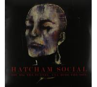 Hatcham Social You Dig the Tunnel, I'll Hide the Soil (Vinyl) (US IMPORT)