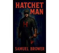 Hatchet Man (Antiheroes)