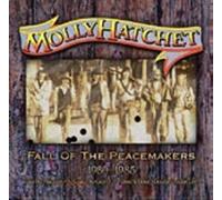HATCHET,MOLLY - Fall Of The Peacemakers 1980 1