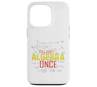 Hate Algebra Math Humor Math Class Mathmatics Student G ase for iPhone 13 Pro