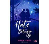 Hate Between Us