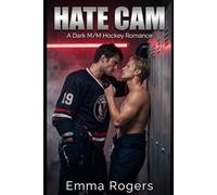 Hate Cam: A Dark M/M Enemies to Lovers Hockey Romance: 2 (The Chicago Vipers)