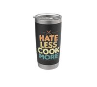 Hate Less Cook More Discover the Joy of Cooking Stainless Steel Insulated Tumbler