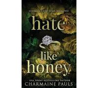 Hate Like Honey: 2 (Corsican Crime Lord)