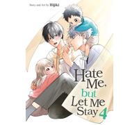 Hate Me, but Let Me Stay Vol. 4