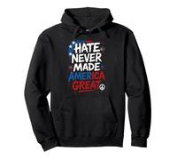 Hate Never Made America Great Patriotic USA Peace Quote Pullover Hoodie