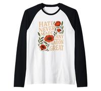 Hate Never Made Any Nation Great Floral Peace Floral Raglan Baseball Tee