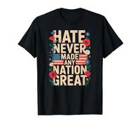 Hate Never Made Any Nation Great Floral Women T-Shirt