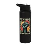 Hate Never Made Any Nation Great Stainless Steel Insulated Water Bottle